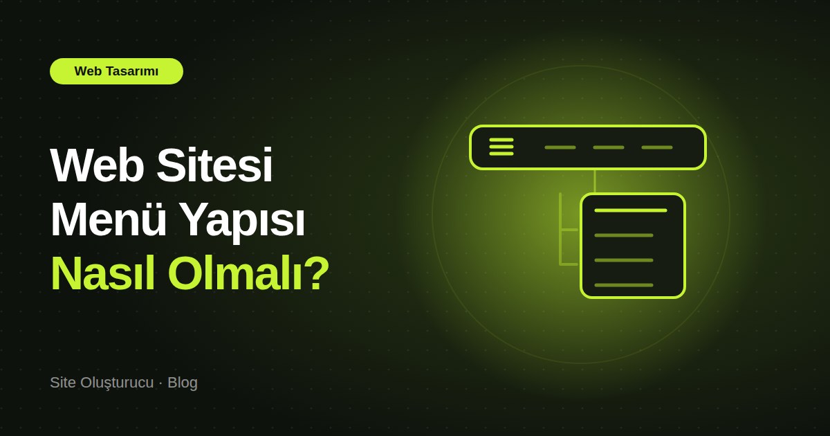 Web Sitesi Menü Yapısı Nasıl Olmalı?